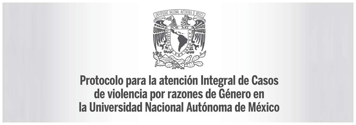 Protocolo para la atención integral de casos de violencia por razones d género en la UNAM
