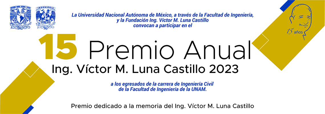 15 Premio anual Ing. Víctor M. Luna Castillo 2023