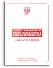 Estructuras discretas. Lógica proposicional y cálculo de predicados. Cuaderno de ejercicios