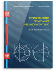 Temas selectos de mecánica del medio continuo