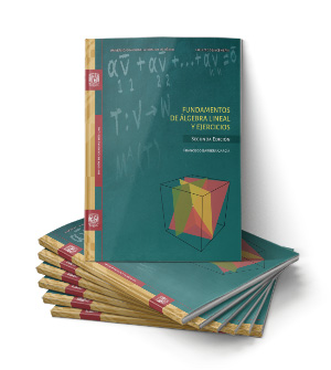 Fundamentos de álgebra lineal y ejercicios. 2ª. ed.